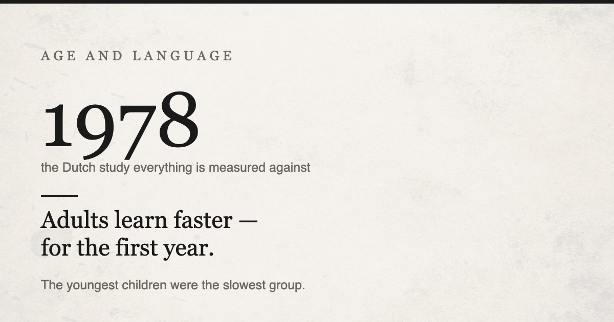Adults learn languages faster than children — for the first year